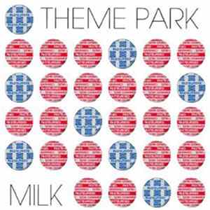 Theme Park - Milk Mp3