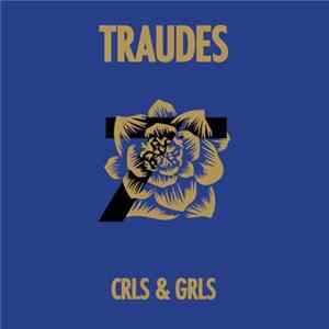TRAUDES - CRLS & GRLS Mp3