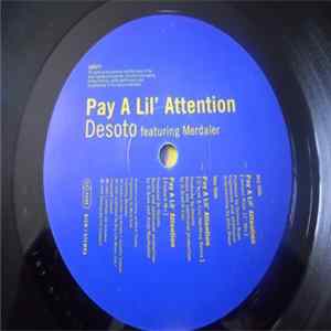 Desoto - Pay A Lil' Attention Mp3
