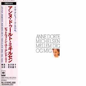 Anne Dorte Michelsen - Mellem Dig Og Mig Mp3