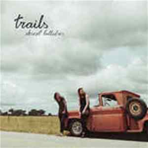 Trails - Desert Lullabies Mp3