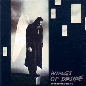 Various - Wings Of Desire (A Film By Wim Wenders) Mp3