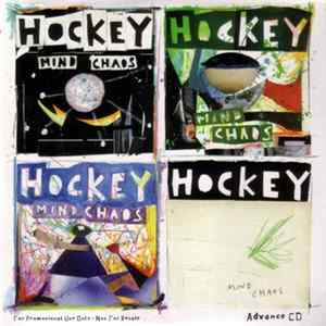 Hockey - Mind Chaos Mp3