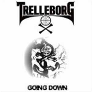 Trelleborg - Going Down Mp3