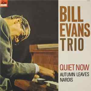 The Bill Evans Trio - Quiet Now Mp3