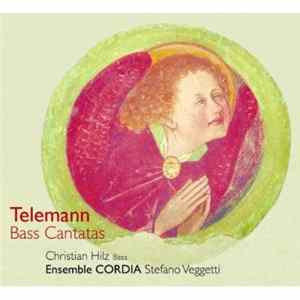 Telemann / Christian Hilz, Ensemble Cordia, Stefano Veggetti - Bass Cantatas Mp3