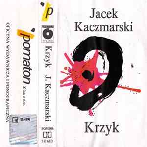 Jacek Kaczmarski - Krzyk Mp3