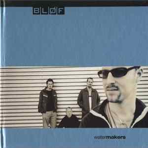 Bløf - Watermakers Mp3