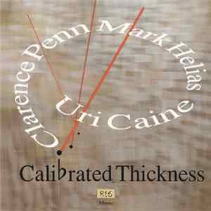 The Uri Caine Trio - Calibrated Thickness Mp3