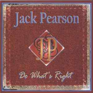 Jack Pearson - Do What's Right Mp3