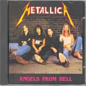 Metallica - Angels From Hell Mp3