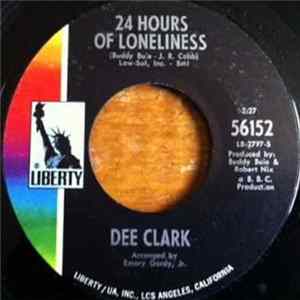 Dee Clark - Where Did All The Good Times Go / 24 Hours Of Loneliness Mp3