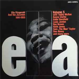 Ella Fitzgerald - Ella, Vol. 5 - 1941-1955 And The Jazzmen Mp3