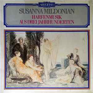 Susanna Mildonian - Harfenmusik Aus Drei Jahrhunderten Mp3