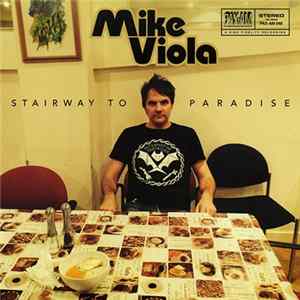 Mike Viola - Stairway To Paradise Mp3