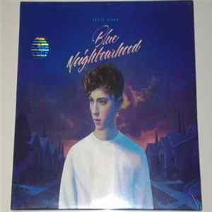 Troye Sivan - Blue Neighbourhood Mp3