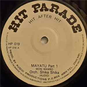 Orch. Shika Shika - Mayatu Mp3