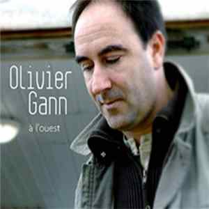 Olivier Gann - A l'ouest Mp3