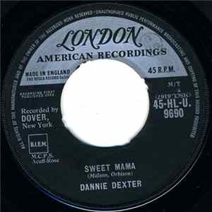 Dannie Dexter - Sweet Mama / Go On Mp3