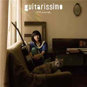 Miwa - Guitarissimo Mp3