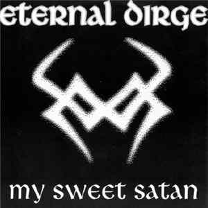 Eternal Dirge - My Sweet Satan Mp3