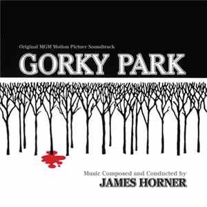 James Horner - Gorky Park (Original Motion Picture Soundtrack) Mp3