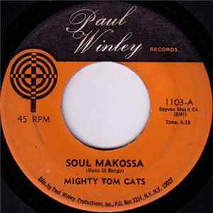 Mighty Tom Cats - Soul Makossa / Tom Cat Reggay Mp3