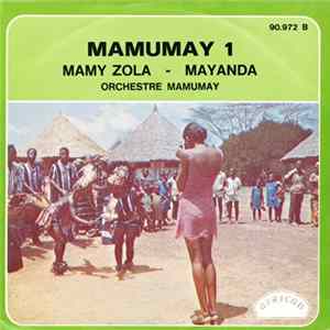 Orchestre Mamumay - Mamy Zola / Mayanda Mp3