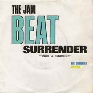 The Jam - Beat Surrender = Toque A Rendicion Mp3