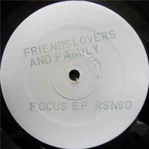 Friends, Lovers And Family - Focus EP Mp3