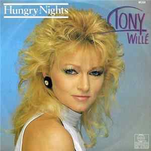 Tony Willé - Hungry Nights Mp3