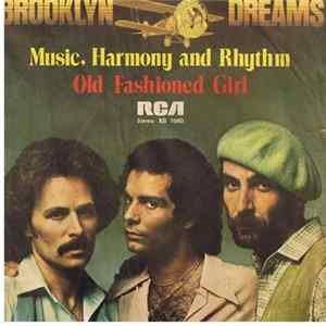 Brooklyn Dreams - Music, Harmony And Rhythm / Old Fashioned Girl Mp3