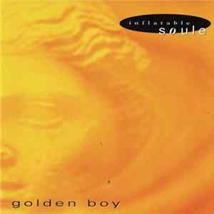 Inflatable Soule - Golden Boy Mp3