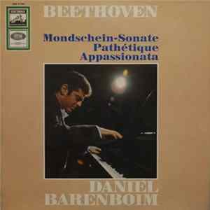 Beethoven, Daniel Barenboim - Mondschein-Sonate / Pathetique / Appassionata Mp3