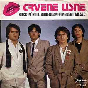 Crvene Usne - Rock 'n' Roll Rođendan / Medeni Mesec Mp3