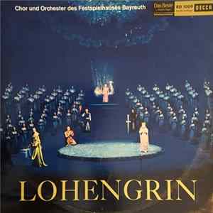 Chor Und Orchester Des Festspielhauses Bayreuth - Lohengrin Mp3
