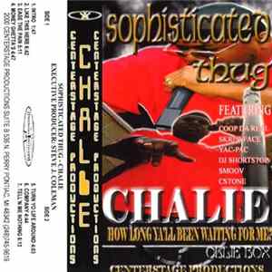 Chalie - Sophisticated Thug Mp3