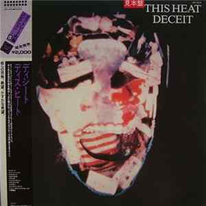 This Heat - Deceit Mp3