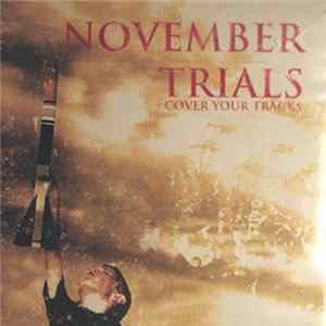 November Trials - Cover Your Tracks Mp3