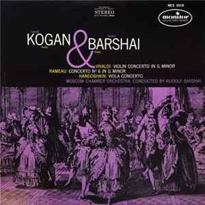 Leonid Kogan, Rudolf Barshai - Kogan And Barshai Play - Vivaldi Rameau Handoshkin Mp3