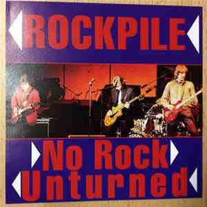 Rockpile - No Rock Unturned Mp3