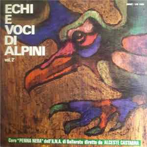Coro Penna Nera - Echi E Voci di Alpini Vol. 2° Mp3