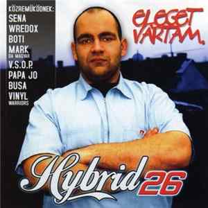 Hybrid 26 - Elegem Vártam Mp3