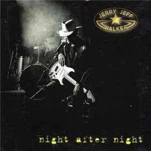 Jerry Jeff Walker - Night After Night Mp3