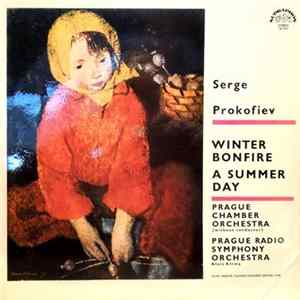 Serge Prokofiev, Prague Chamber Orchestra, Prague Radio Symphony Orchestra, Alois Klíma - Winter Bonfire / A Summer Day Mp3