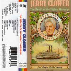 Jerry Clower - The Mouth Of The Mighty Mississip' Mp3