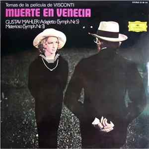 Gustav Mahler - Orquesta Sinfónica De La Radiodifusión Bavara, Rafael Kubelik - Temas De La Película De Visconti "Muerte En Venecia" Mp3