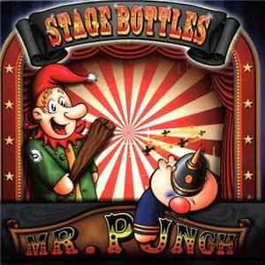 Stage Bottles - Mr. Punch Mp3
