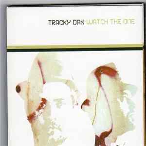 Tracky Dax - Watch The One Mp3