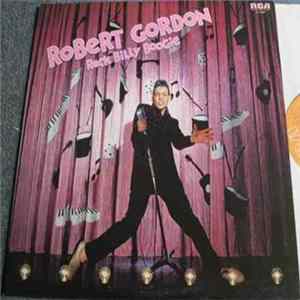 Robert Gordon - Rock Billy Boogie Mp3